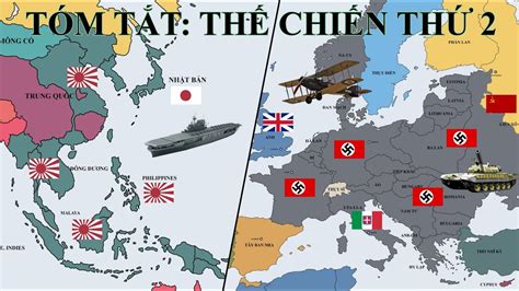 Tóm tắt: Thế Chiến 2 (1939 - 1945) | World War 2 | Lịch sử Thế Giới ...