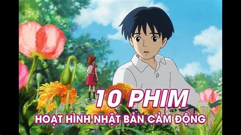 Top 10 bộ phim hoạt hình nhật bản cảm động - YouTube