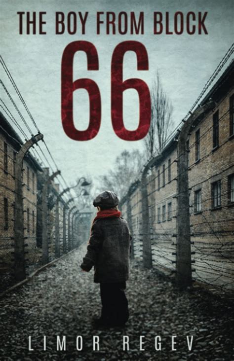 The Boy From Block 66 by Limor Regev | Goodreads