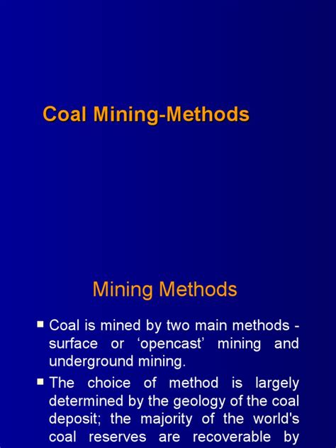 Notes on Coal mining methods | Coal Mining | Minerals