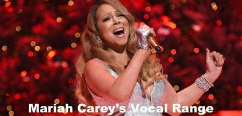 Mariah Carey’s Vocal Range - BecomeSingers.Com