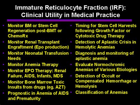 Immature Reticulocyte Fraction (IRF):