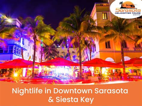 Nightlife in Downtown Sarasota and Siesta Key