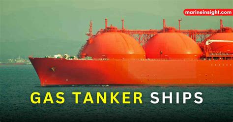 What Are Gas Tanker Ships - Everything You Wanted To Know