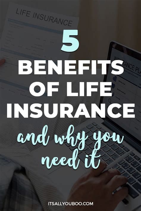 5 Benefits of Life Insurance And Why You Need It