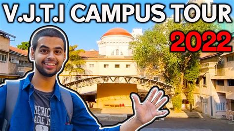 VJTI CAMPUS TOUR | 2022 | DAY IN LIFE OF VJTI STUDENT | VJTI MUMBAI ...