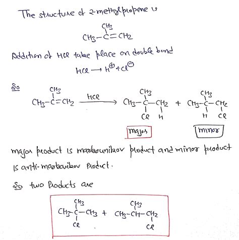 Solved: Reaction of 2-methylpropene with HCl might, in principle, lead ...