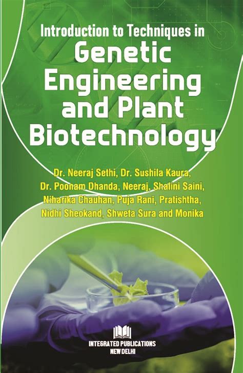 Introduction to Techniques in Genetic Engineering and Plant Biotechnology