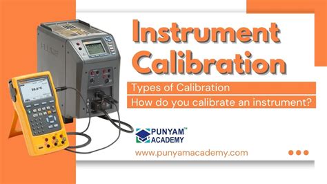 Instrument Calibration | Types of Calibration | methods of calibration ...