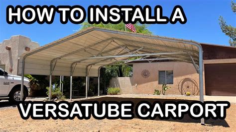 How To: Install a VERSATUBE Carport - Fast & Easy - YouTube