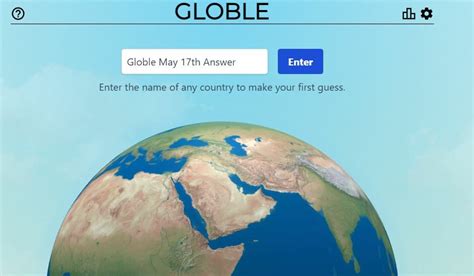 Globle Game May 17 2022 Answer Today – World Global Mystery Country ...