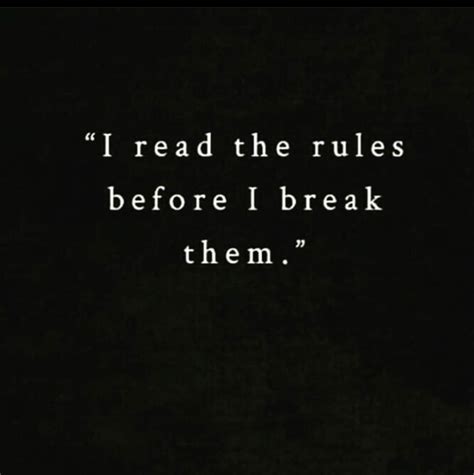 Break the Rules Quotes