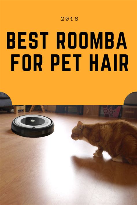 Robot vacuum cleaner Roomba for pet hair | Pet hair, Pet hair vacuum, Robot vacuum