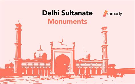 14 Striking Delhi Sultanate Monuments: For UPSC // Examarly