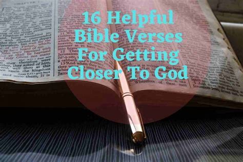 16 Helpful Bible Verses For Getting Closer To God