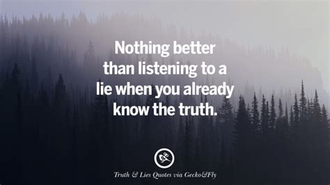 20 Quotes On Truth, Lies, Deception And Being Honest