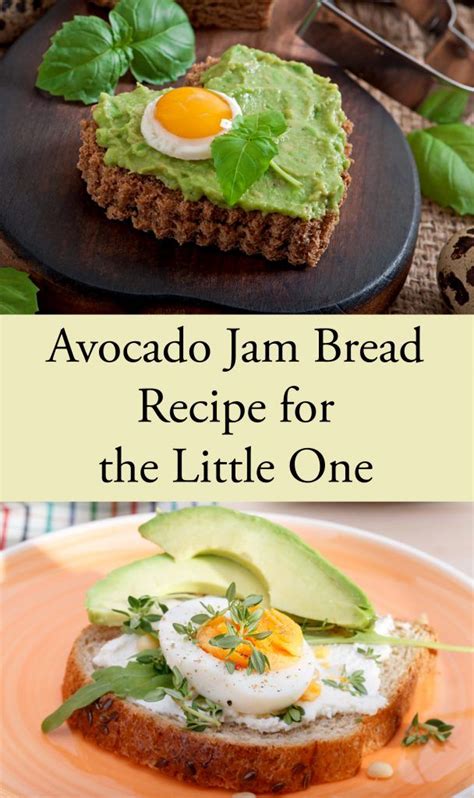 Avocado Jam Bread Recipe for the Little One | Smoothie recipes healthy breakfast, Healthy ...