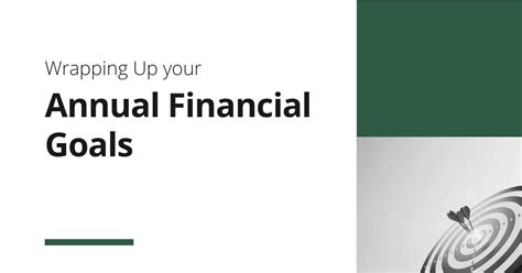 It's Time to Revisit Your Annual Financial Goals. How Did You Do ...