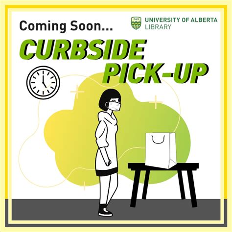 Coming Soon - Curbside Pick-up Service — news.library.ualberta.ca