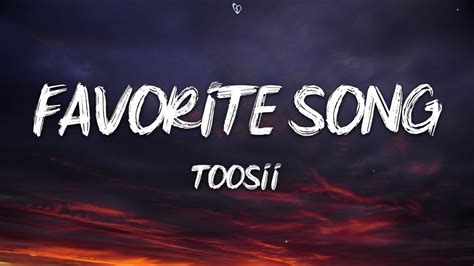 Toosii - Favorite Song (Lyrics) - YouTube