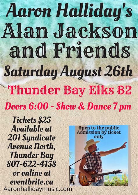 Alan Jackson and Friends 2023 Tour - Thunder Bay Elks solo, Elks Lodge ...