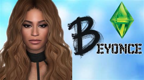 CREATE A SIM 4 BEYONCE + CC LINKS!!! - YouTube