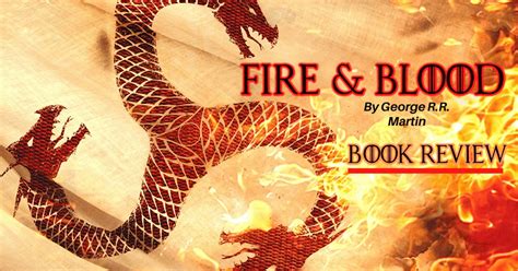 Book Review: 'Fire and Blood' by George R.R. Martin