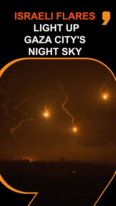 Flares by Israel light up Gaza City’s night sky | News - News9live