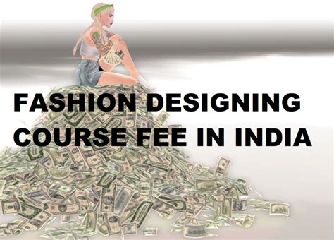 Best Fashion Designing Colleges in India – Fees, Ranking, Courses, Placements - Baggout