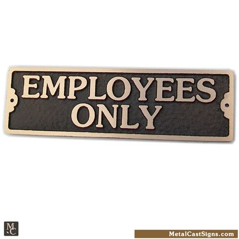 EMPLOYEES ONLY – 7″ Door Sign – Metal Cast Sign Co.