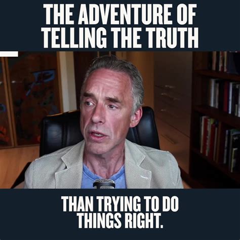 Jordan Peterson Quotes On Truth - Ellie Hesther