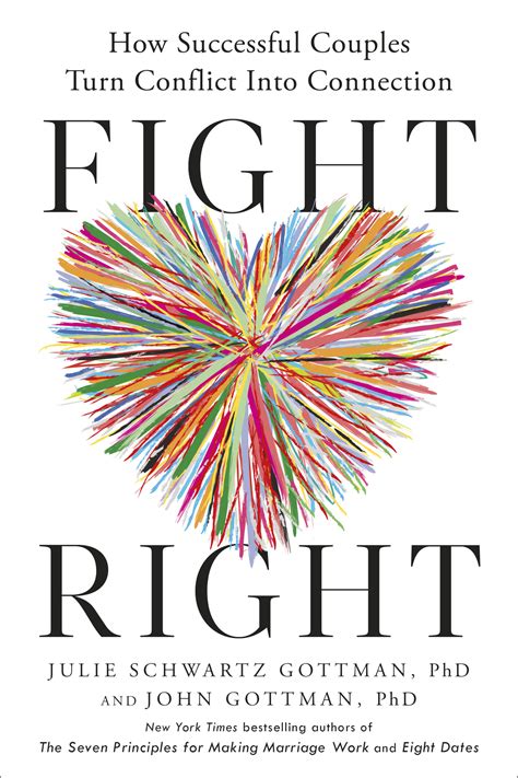 Fight Right by John and Julie Gottman