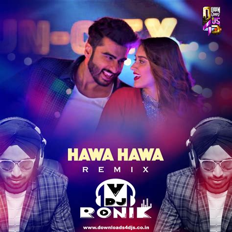 Hawa Hawa (Remix) – VDJ RoNiK | Downloads4Djs