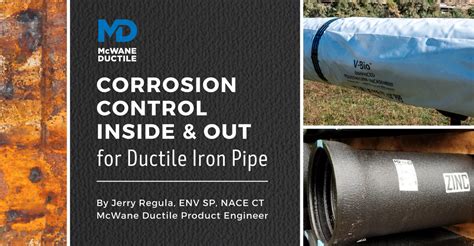 Corrosion Control - Inside and Out - for Ductile Iron Pipe - McWane Ductile - Iron Strong