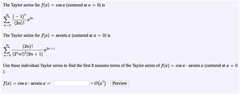 Solved The Taylor series for f (x) = cos x (centered at x = | Chegg.com