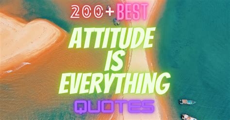 200 + Best Attitude Is Everything Quotes To Transform Your Life ...