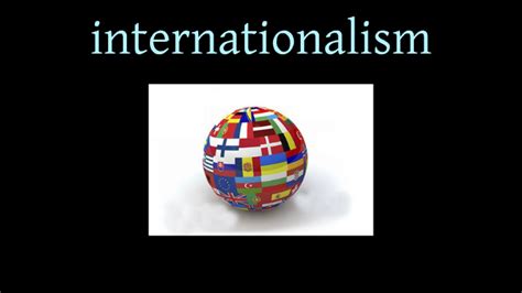 internationalism by patshar vatanayothin on Prezi