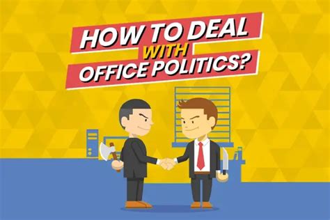 How To Deal With Office Politics?