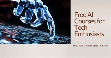 Here are 5 free AI courses from Harvard University