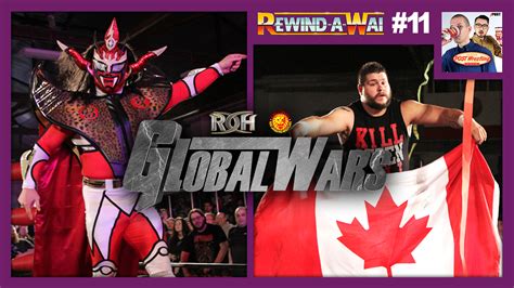 REWIND-A-WAI #11: ROH/NJPW Global Wars 2014 - POST Wrestling | WWE AEW ...