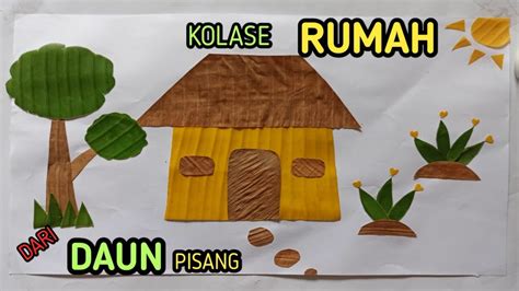 Cara Membuat Kolase Rumah Dari Daun || Kolase Rumah Dari Daun Pisang - YouTube