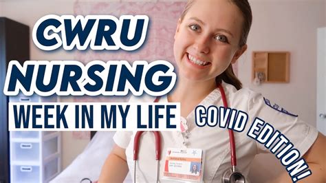 NURSING | CASE WESTERN RESERVE UNIVERSITY (COVID Edition) | College Week in My Life - YouTube