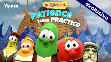 Patience Takes Practice - Season 1 - Yippee - Faith filled shows! Watch VeggieTales now.