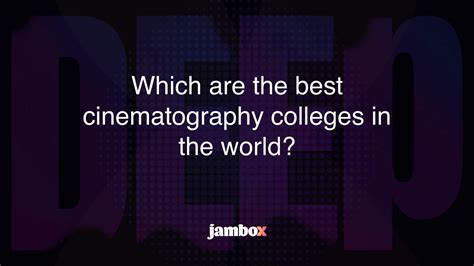 Which are the best cinematography colleges in the world? - Jambox Blog