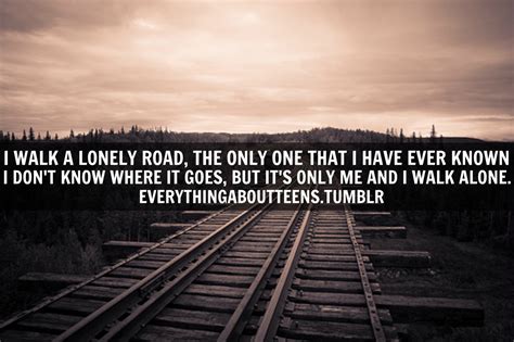 I Walk A Lonely Road Quotes. QuotesGram