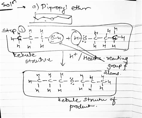 [Solved] a) dipropyl ether Step 1: Draw Kekule structures of the reagents:... | Course Hero