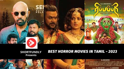 Best Horror Movies In Tamil - 2023 - Shortfundly