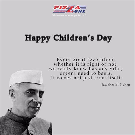 Pandit Jawaharlal Nehru once said, "The children of today will make the India of tomorrow ...