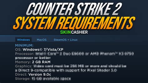 What Are the System Requirements for Counter Strike 2?