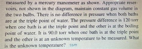 Solved 3E. A particular gas thermometer is constructed of | Chegg.com